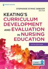 9780826186850-0826186858-Keating’s Curriculum Development and Evaluation in Nursing Education
