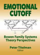 9780789014597-0789014599-Emotional Cutoff: Bowen Family Systems Theory Perspectives (Haworth Marriage and the Family)