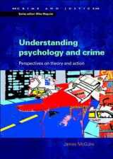 9780335226436-0335226434-Understanding Psychology and Crime