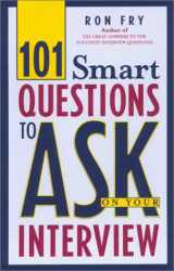 9781564146694-1564146693-101 Smart Questions to Ask on Your Interview