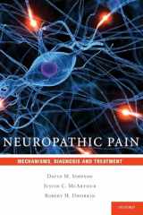 9780195394702-0195394704-Neuropathic Pain: Mechanisms, Diagnosis and Treatment