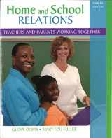 9780132373388-0132373386-Home and School Relations: Teachers and Parents Working Together (4th Edition)