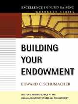 9780787960100-0787960101-Building Your Endowment