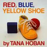 9780688065638-0688065635-Red, Blue, Yellow Shoe