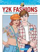 9780486852058-0486852059-Creative Haven Y2K Fashions Coloring Book: Trends from the 2000s! (Adult Coloring Books: Fashion)