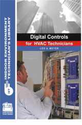 9780880690485-0880690488-Digital Controls for HVAC Technicians (Indoor Environment Technician's Library)