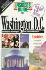 9781573800532-1573800538-The Insiders' Guide to Washington D.C.--3rd Edition