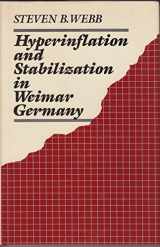 9780195052947-0195052943-Hyperinflation and Stabilization in Weimar Germany