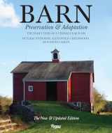 9780847842896-0847842894-Barn: Preservation and Adaptation, The Evolution of a Vernacular Icon