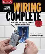 9781631868382-1631868381-Wiring Complete 3rd Edition: Includes The Latest In Wi-Fi, Smart-House Technology
