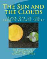9781530526697-1530526698-The Sun and the Clouds: Book One of the Sacred Village Series