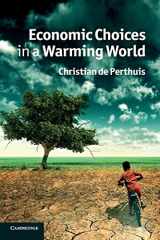 9780521175685-0521175682-Economic Choices in a Warming World