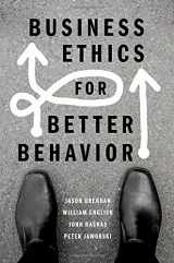 9780190076566-0190076569-Business Ethics for Better Behavior
