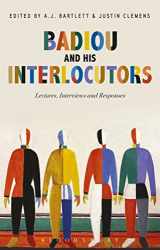 9781350026650-1350026654-Badiou and His Interlocutors: Lectures, Interviews and Responses