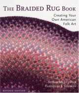 9781579908805-1579908802-The Braided Rug Book: Creating Your Own American Folk Art