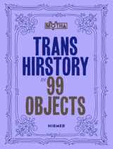 9783777441085-3777441082-Trans Hirstory in 99 Objects