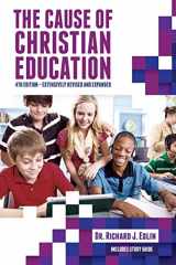 9781940567099-1940567092-The Cause of Christian Education