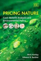 9781845427894-1845427890-Pricing Nature: Cost–Benefit Analysis and Environmental Policy