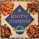 9780785800347-0785800344-Exotic Cuisines: Over 250 Delicious Recipes from 20 of the Most Exciting Cuisines of the World