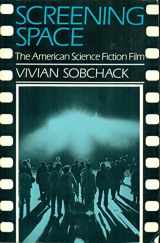 9780804468862-0804468869-Screening Space: The American Science Fiction Film