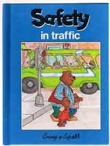 9780717223794-0717223795-Safety: In Traffic (Growing Up Safe)
