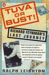 9780140156140-0140156143-Tuva or Bust!: Richard Feynman's Last Journey