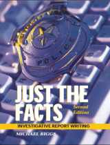 9780131123830-0131123831-Just the Facts: Investigative Report Writing