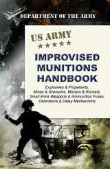 9781626542679-1626542678-U.S. Army Improvised Munitions Handbook