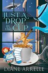 9781948899109-1948899108-Just A Drop In The Cup