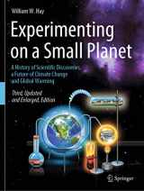 9783030763411-3030763412-Experimenting on a Small Planet: A History of Scientific Discoveries, a Future of Climate Change and Global Warming