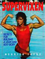 9780809234400-0809234408-Supervixen: Secrets for Building a Lean and Sexy Body