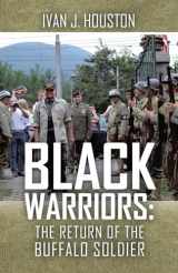 9781663251305-1663251304-Black Warriors: the Return of the Buffalo Soldier