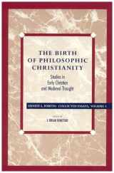 9780847682744-0847682749-The Birth of Philosophic Christianity