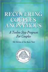 9780963749512-096374951X-Recovering Couples Anonymous: A Twelve-Step Program for Couples, 4th ed.