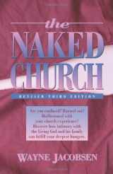 9780964729216-0964729210-The Naked Church: Revised Third Edition
