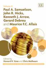 9781848443594-1848443595-Paul A. Samuelson, John R. Hicks, Kenneth J. Arrow, Gerard Debreu and Maurice F.C. Allais (Pioneering Papers of the Nobel Memorial Laureates in Economics series, 8)