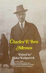 9780714509532-0714509531-Charles E. Ives Memos