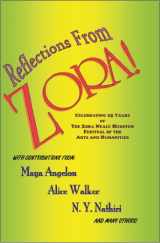 9781886104686-1886104689-Reflections from ZORA! Celebrating 25 Years of the Zora Neale Hurston Festival of the Arts and Humanities