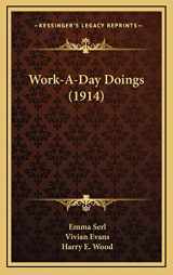 9781165822676-1165822679-Work-A-Day Doings (1914)