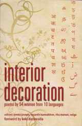 9788188965625-8188965626-Interior Decoration: Poems by 54 Women from 10 Languages