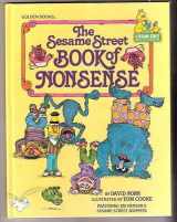 9780307116123-0307116123-The Sesame Street book of nonsense: Featuring Jim Henson's Sesame Street Muppets (A Sesame Street read-aloud book)