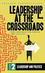 9780275997649-0275997642-Leadership at the Crossroads: Volume 2, Leadership and Politics