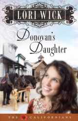 9780736919487-0736919481-Donovan's Daughter (The Californians, Book 4)