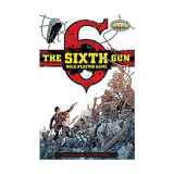 9781937013868-1937013863-The Sixth Gun Role-Playing Game (Savage Worlds, S2P11100)