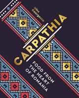9780711241824-0711241821-Carpathia: Food from the heart of Romania