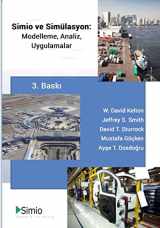 9781522960546-1522960546-Simio & Simulation: Modeling, Analysis, Applications: Third Edition, Turkish Translation (Turkish Edition)