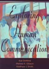 9781891487101-1891487108-Exploring Human Communication