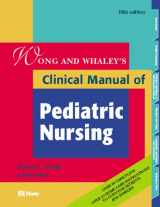 9780323009799-0323009794-Wong & Whaley's Clinical Manual of Pediatric Nursing