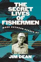 9780807872178-0807872172-The Secret Lives of Fishermen: More Outdoor Essays