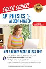 9780738612744-073861274X-AP® Physics 1 Crash Course, 2nd Ed., For the 2021 Exam, Book + Online: Get a Higher Score in Less Time (Advanced Placement (AP) Crash Course)
